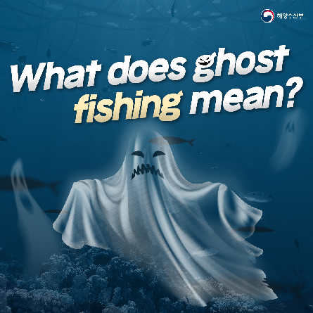What does ghost fishing mean?